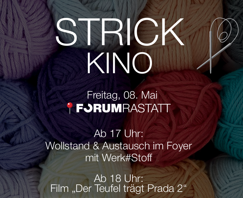 Strickkino im Forum Rastatt am 8. Mai 2026
