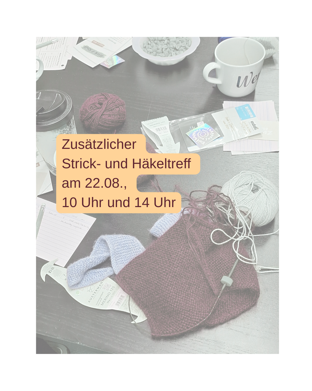 Zusätzlicher Strick- und Häkeltreff am 22.08.2026